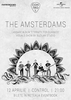The Amsterdams va sustine cateva concerte pentru promovarea noului album „Eternity for Dummies”